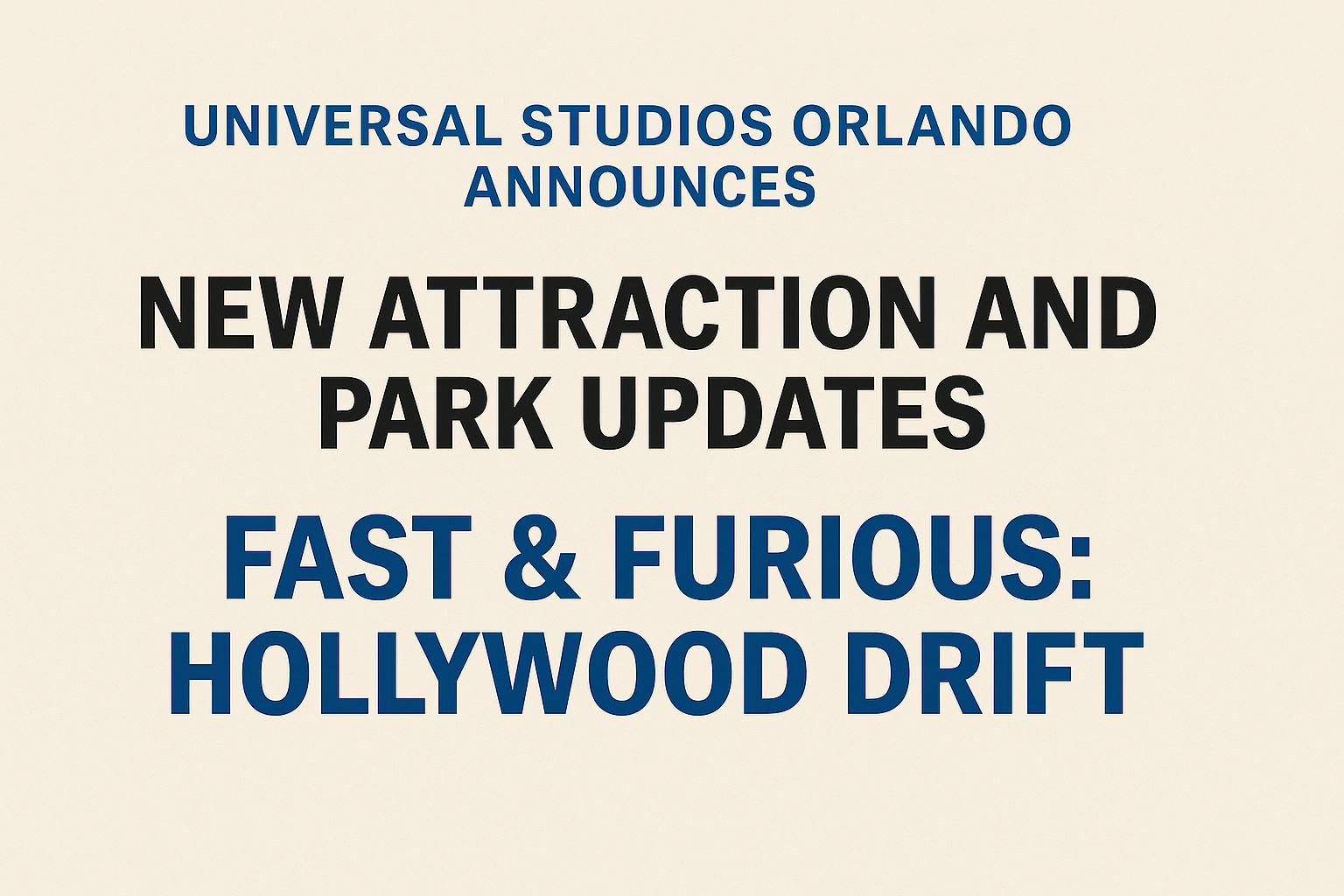 Universal Studios Orlando Announces New Attraction and Park Updates